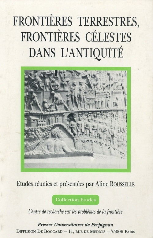 Couverture ebook de Frontières terrestres, frontières célestes dans l'Antiquité, de Rousselle A