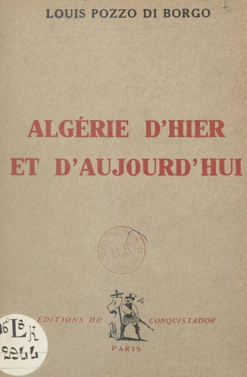 ebook cover of Algérie d'hier et d'aujourd'hui, by Louis Pozzo Di Borgo