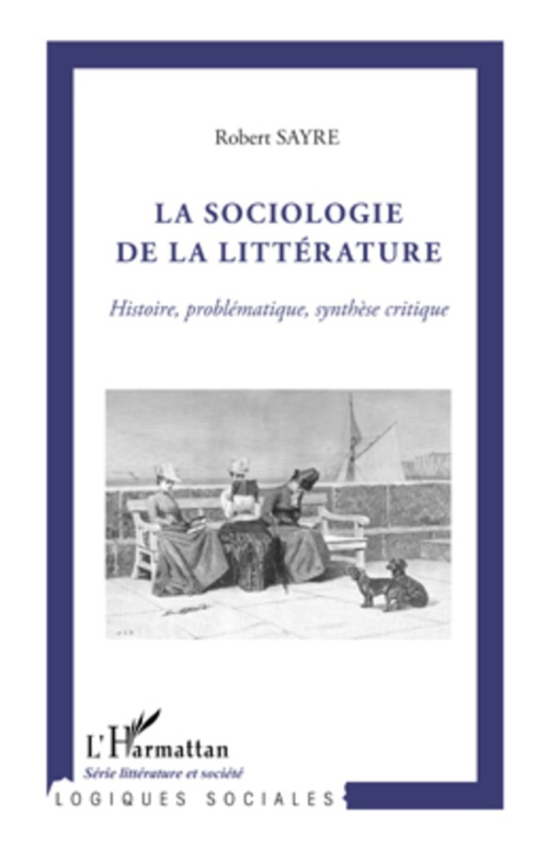 Couverture ebook de La sociologie de la littérature, de Robert Sayre