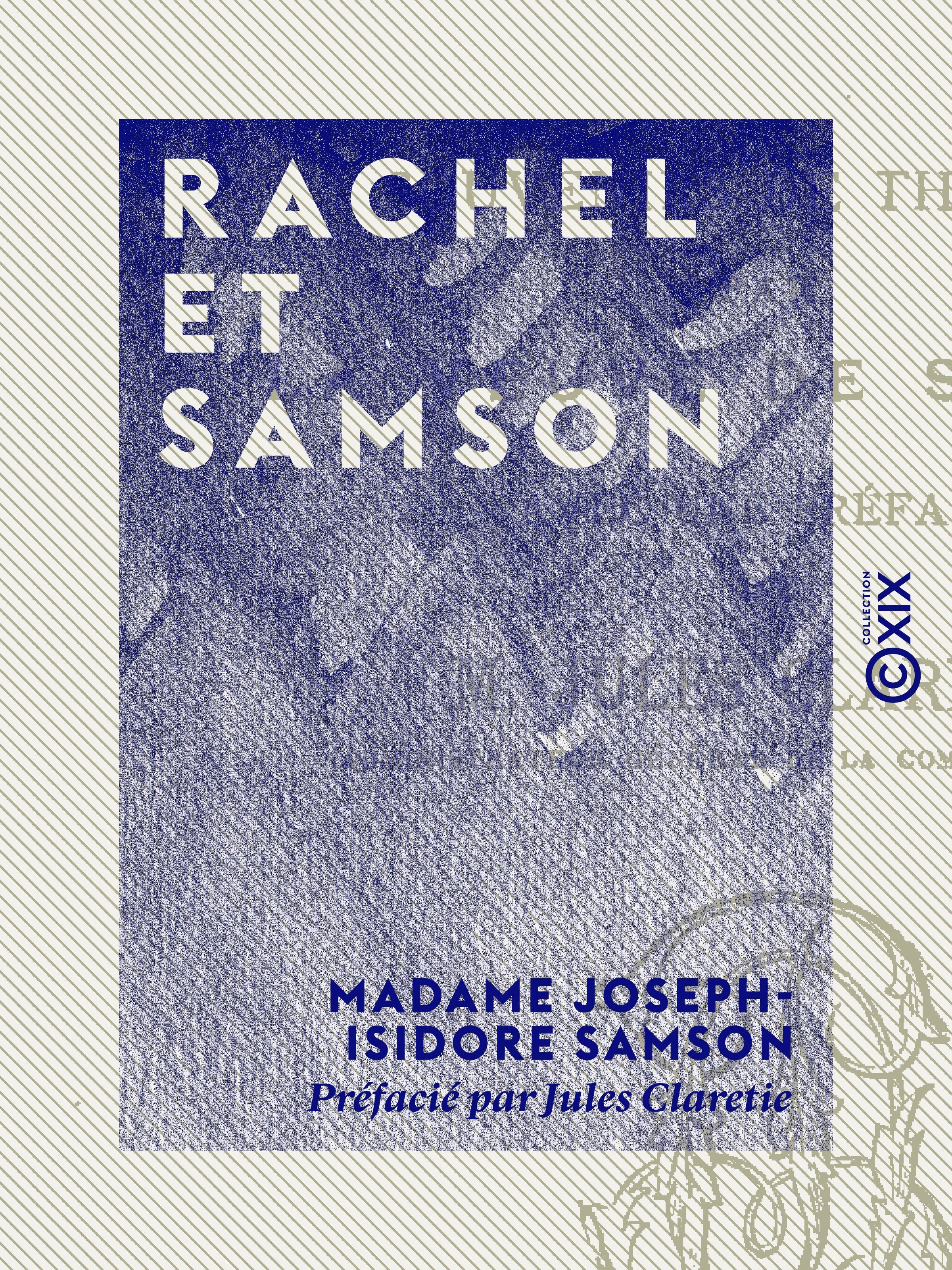 Couverture ebook de Rachel et Samson, de Jules Claretie, Madame Joseph-Isidore Samson