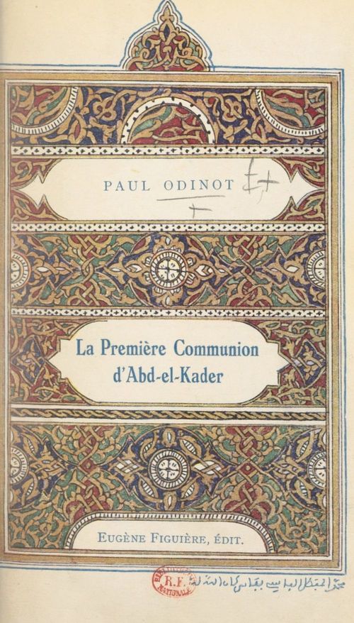 Couverture ebook de La Première Communion d'Abd-el-Kader, de Paul Odinot