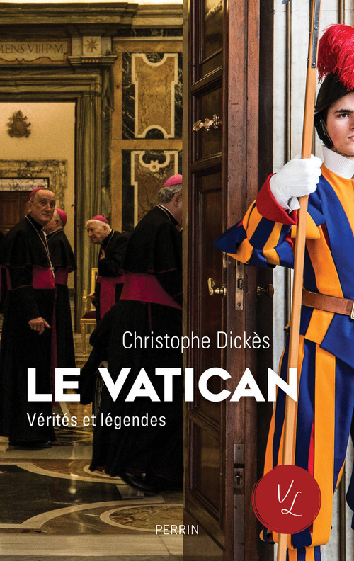 Couverture ebook de Le Vatican, Vérités et légendes, de Christophe Dickès