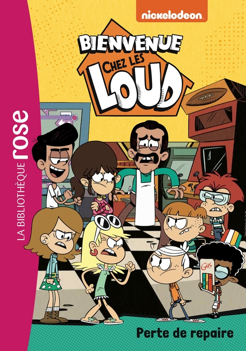 ebook cover of Bienvenue chez les Loud 40 - Perte de repaire, by Nickelodeon