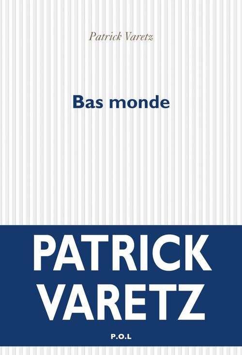 ebook cover of Bas monde, by Patrick Varetz