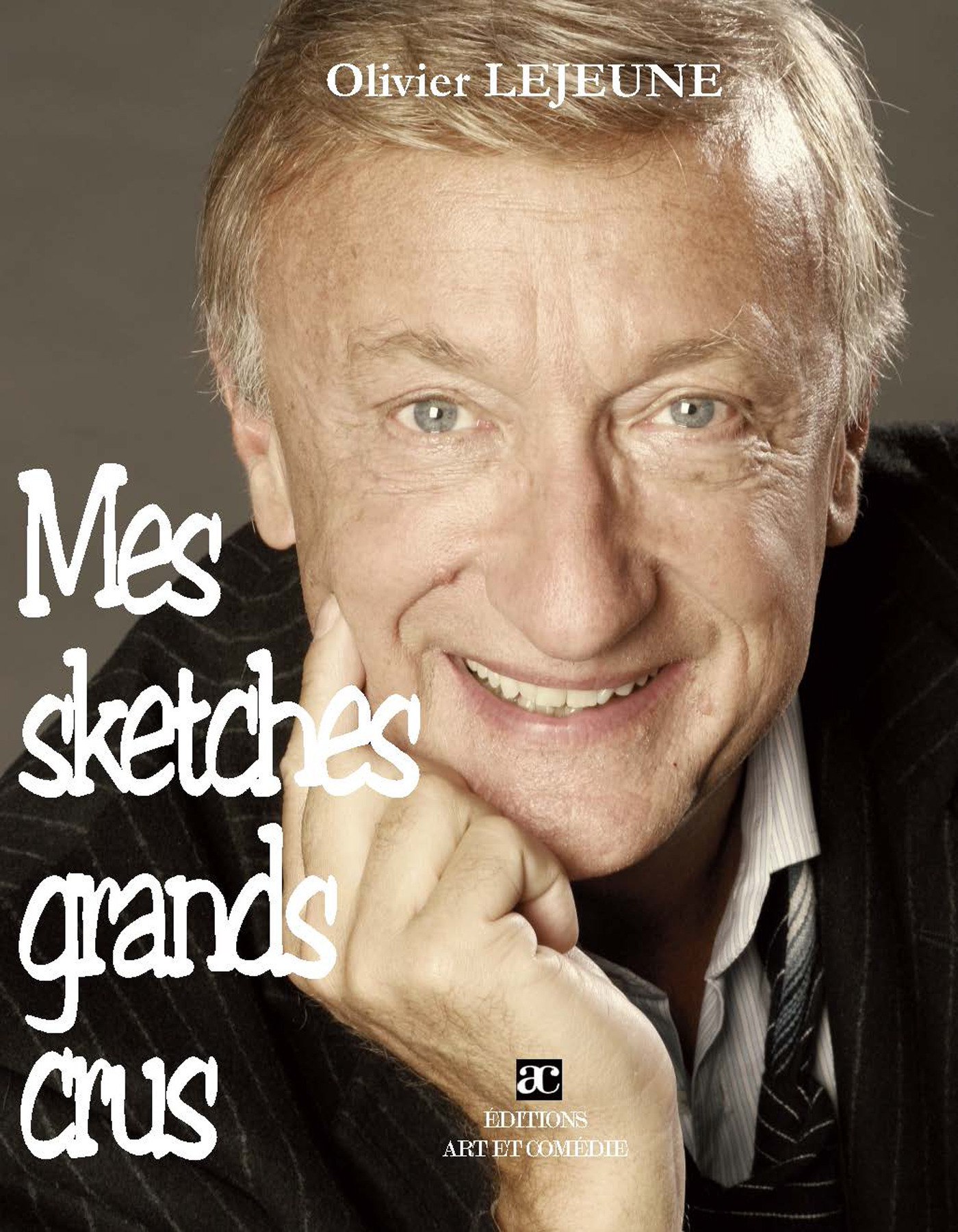 ebook cover of Mes sketches grands crus, by Olivier Lejeune