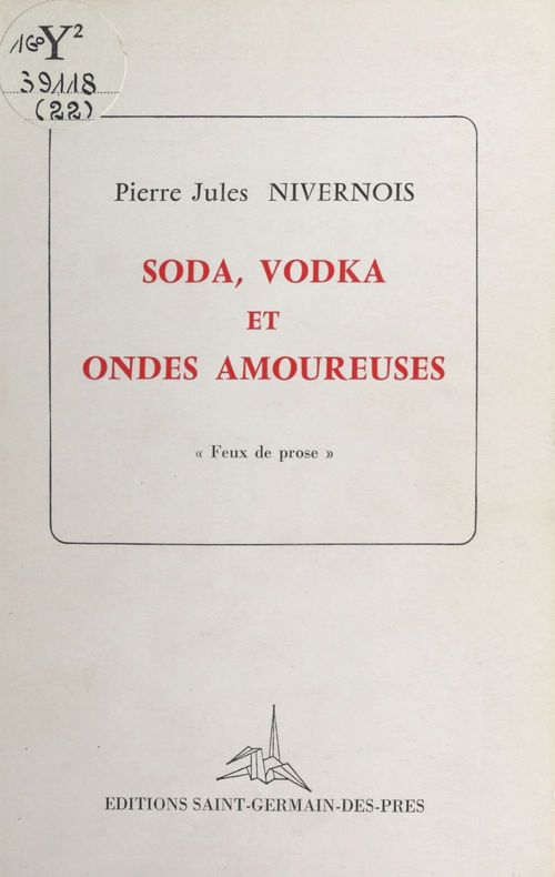 Couverture ebook de Soda, vodka et ondes amoureuses, de Pierre Jules Nivernois