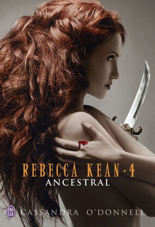 ebook cover of Rebecca Kean (Tome 4) - Ancestral, by Cassandra O'Donnell