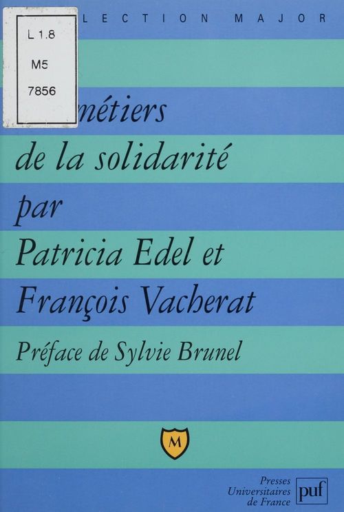 Couverture ebook de Les Métiers de la solidarité, de Patricia Edel, Francois Vacherat