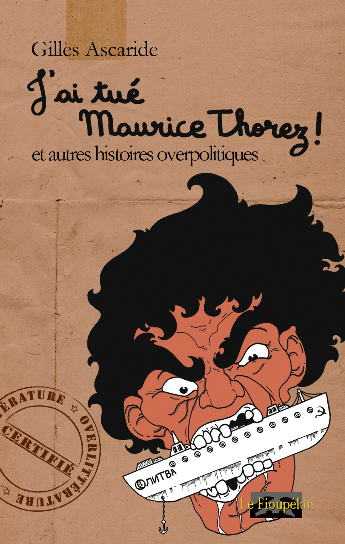 ebook cover of J'ai tué Maurice Thorez !, by Gilles Ascaride