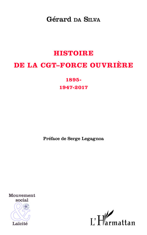 Couverture ebook de Histoire de la CGT-Force ouvrière, de Gérard Da Silva