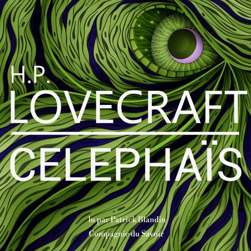 audiobook cover of Celephaïs, une nouvelle de Lovecraft, by H. P. Lovecraft