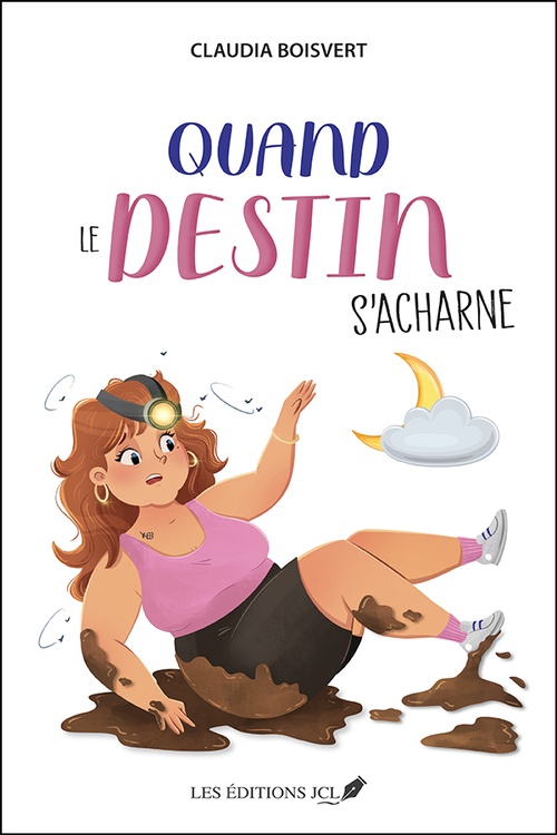 Couverture ebook de Quand le destin s'acharne, de Boisvert Claudia