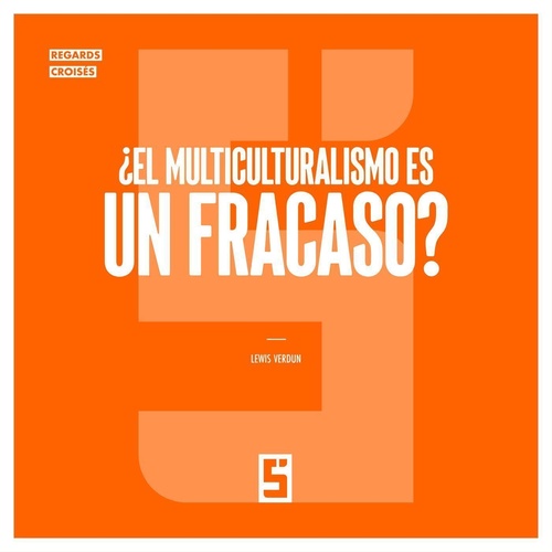 ebook cover of ¿El multiculturalismo es un fracaso?, by Lewis Verdun