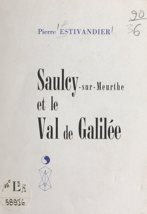 Couverture ebook de Saulcy-sur-Meurthe et le Val-de-Galilée, de Pierre Estivandier