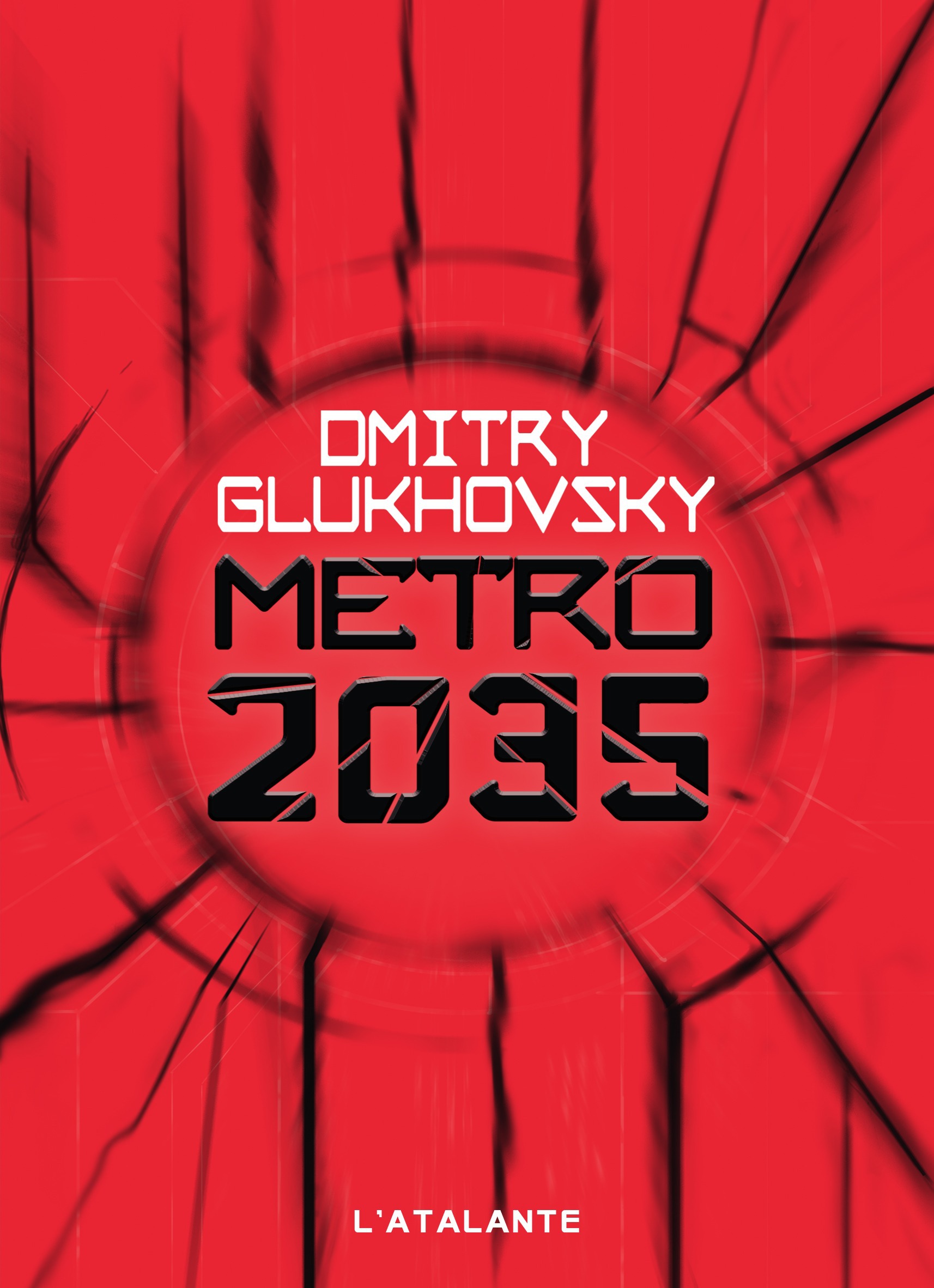 Couverture ebook de Métro 2035, de Dmitry Glukhovsky