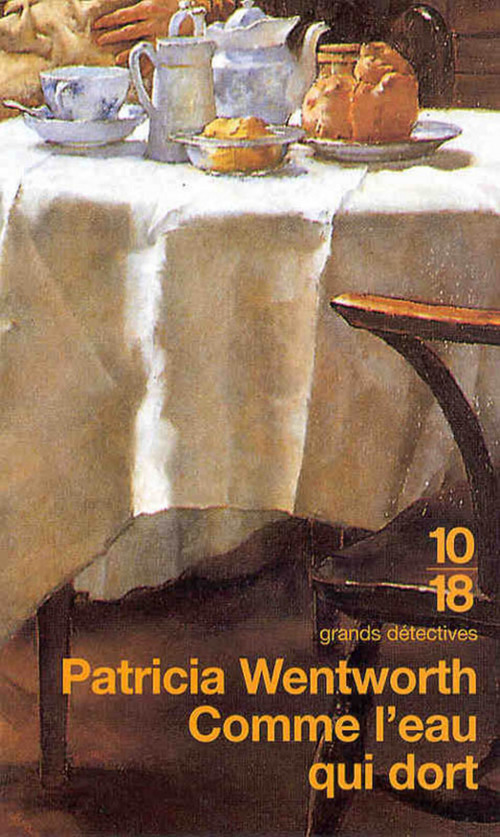 ebook cover of Comme l'eau qui dort, by Patricia Wentworth