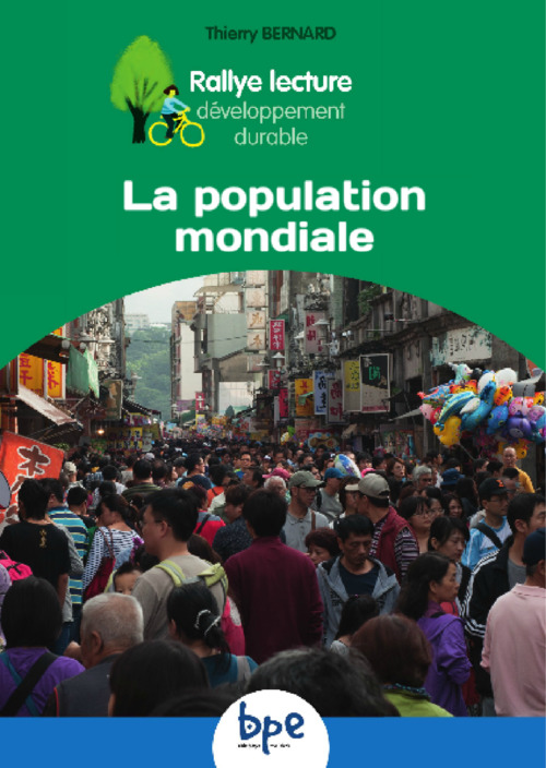 Couverture ebook de La population mondiale CYCLE 3 RALLYE DD, de Thierry Bernard