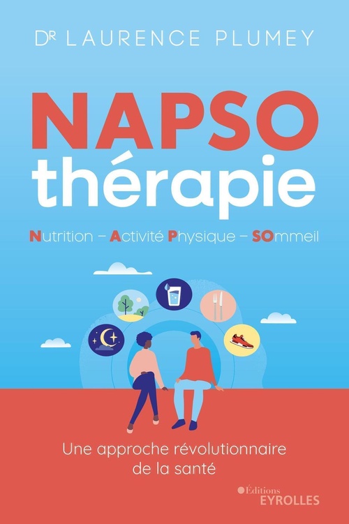ebook cover of Napso-thérapie : nutrition - activité physique - sommeil, by Laurence Plumey