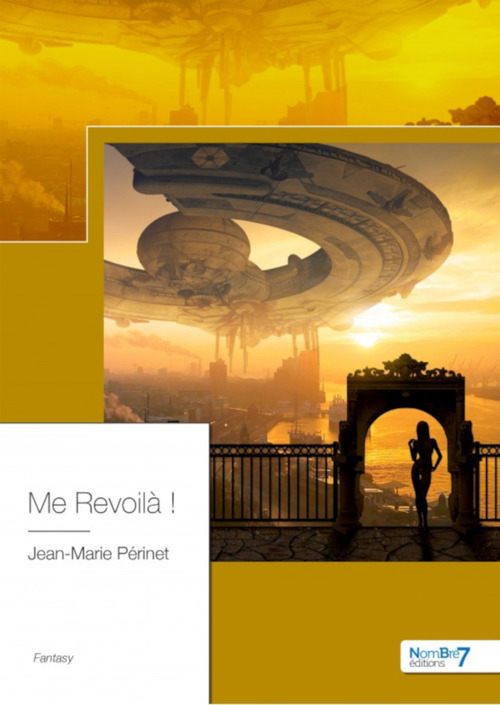ebook cover of Me Revoilà !, by Jean-Marie Périnet