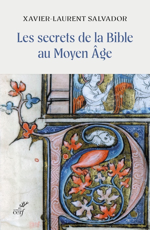 ebook cover of Les secrets de la Bible au Moyen Âge, by SALVADOR XAVIER-LAURENT