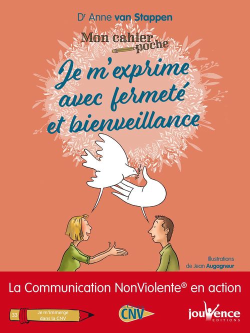 Couverture ebook de Mon Cahier Poche : Je m'exprime avec fermeté et bienveillance, de Anne Van Stappen, Jean Augagneur