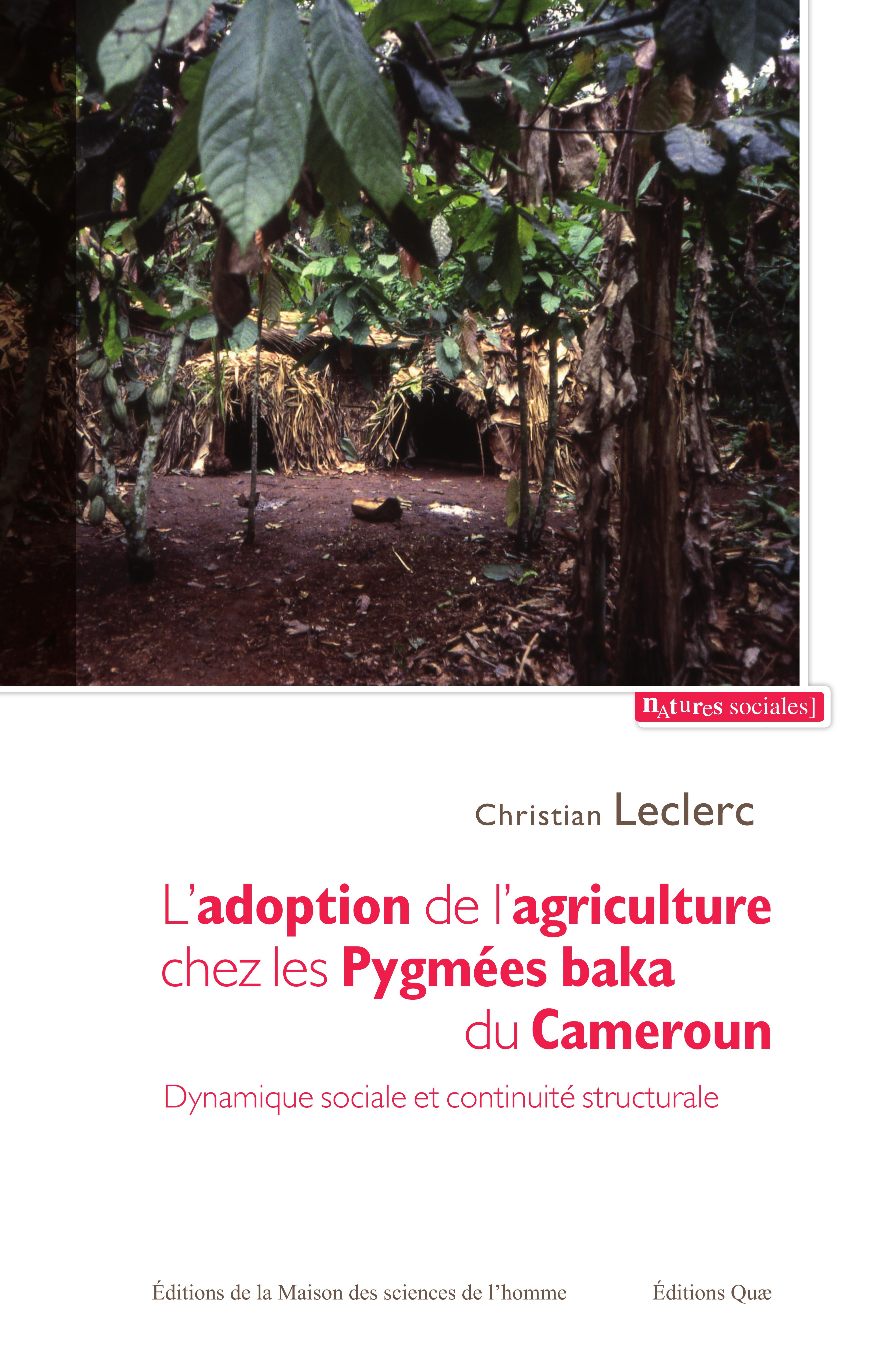 ebook cover of L'adoption de l'agriculture chez les Pygmées baka du Cameroun., by Christian Leclerc
