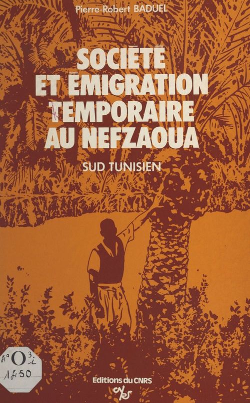 ebook cover of Société et émigration temporaire au Nefzaoua, by Pierre-Robert Baduel