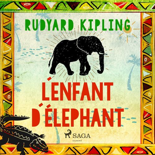 audiobook cover of L'Enfant d'élephant, by Rudyard Kipling