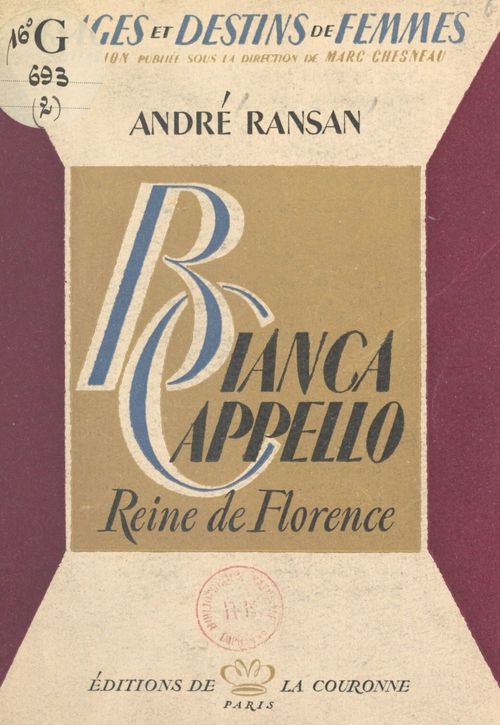 Couverture ebook de Bianca Cappello, reine de Florence, de Andre Ransan