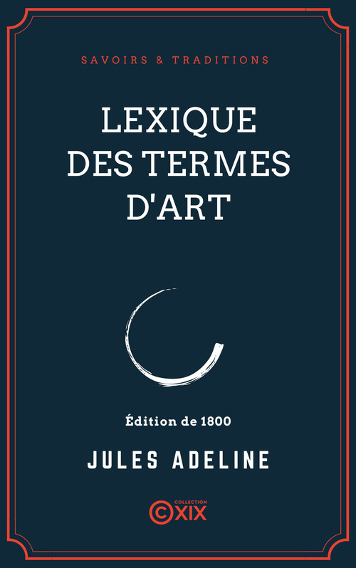 Couverture ebook de Lexique des termes d'art, de Jules Adeline