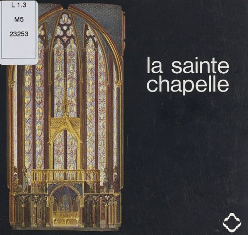 ebook cover of La Sainte-Chapelle, by Louis Grodecki