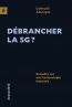 Couverture ebook de Débrancher la 5G?, de Collectif