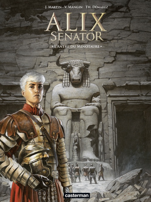 Couverture ebook de Alix Senator (Tome 13) - L'Antre du Minotaure, de Jacques Martin, Valérie Mangin, Thierry Démarez