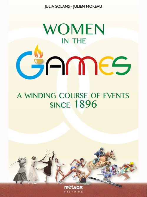 Couverture ebook de Women in the Games, de Julia Solans, Julien Moreau
