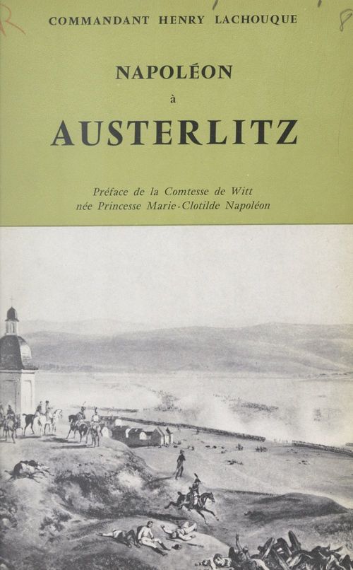 ebook cover of Napoléon à Austerlitz, by Henry Lachouque