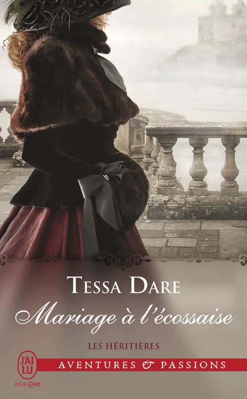 Couverture ebook de Les héritières (Tome 3) - Mariage à l'écossaise, de Tessa Dare