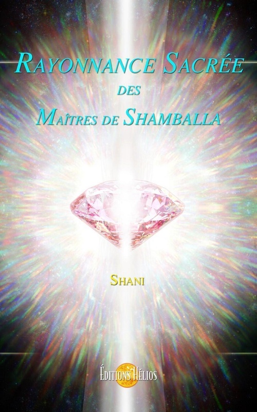 Couverture ebook de Rayonnance Sacrée des Maîtres de Shamballa, de Shani