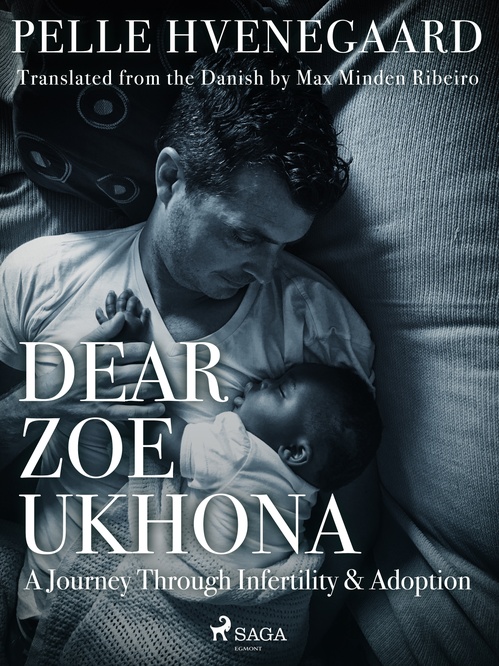 Couverture ebook de Dear Zoe Ukhona: a Journey through Infertility and Adoption, de Pelle Hvenegaard, Zindzi Mandela