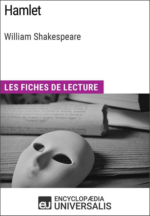 Couverture ebook de Hamlet de William Shakespeare, de Encyclopaedia Universalis