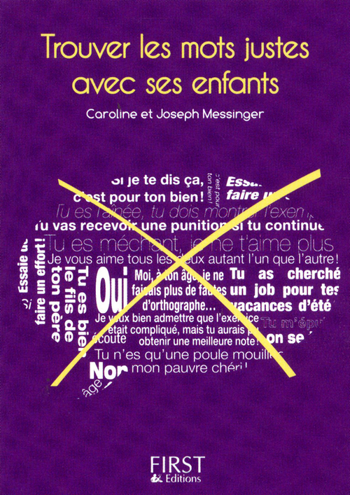 ebook cover of Le petit livre de - trouver les mots justes avec ses enfants, by Caroline Messinger, Joseph Messinger