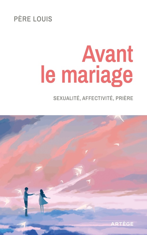 Couverture ebook de Avant le mariage, de Père Louis