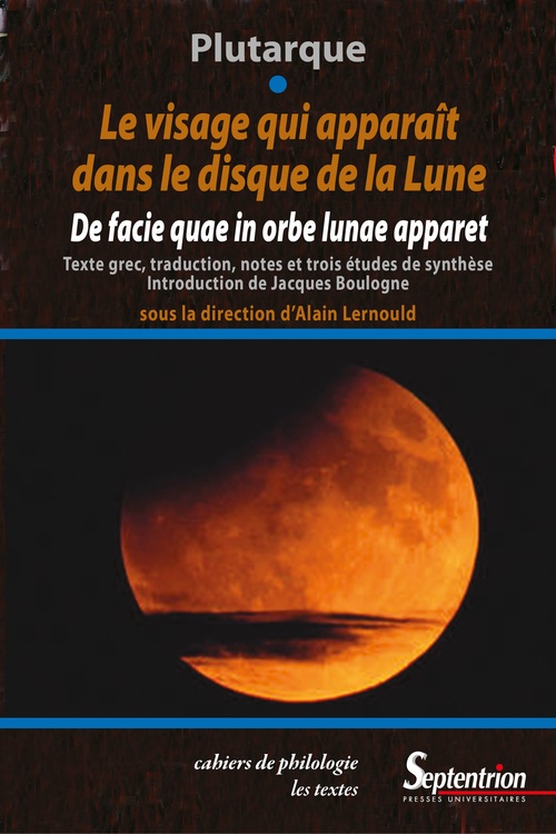 ebook cover of Le visage qui apparaît dans le disque de la lune, by Plutarque