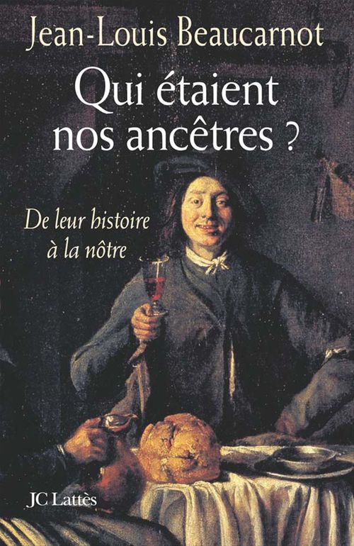 Couverture ebook de Qui étaient nos ancêtres ?, de Jean-Louis Beaucarnot