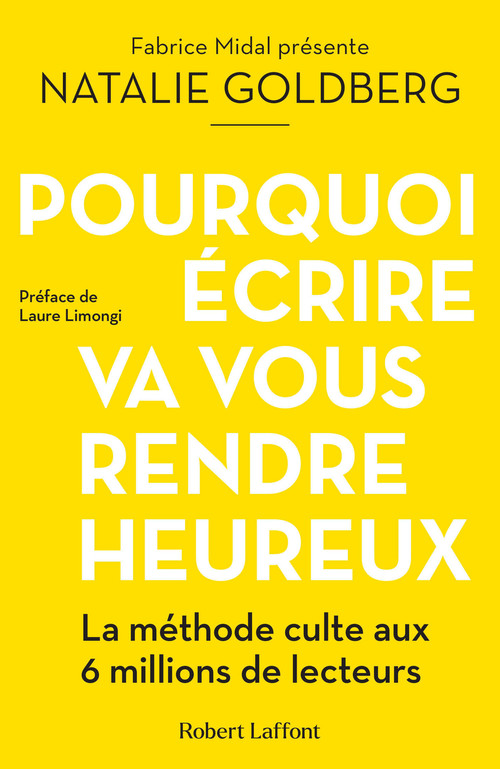 ebook cover of Pourquoi écrire va vous rendre heureux, by Natalie Goldberg