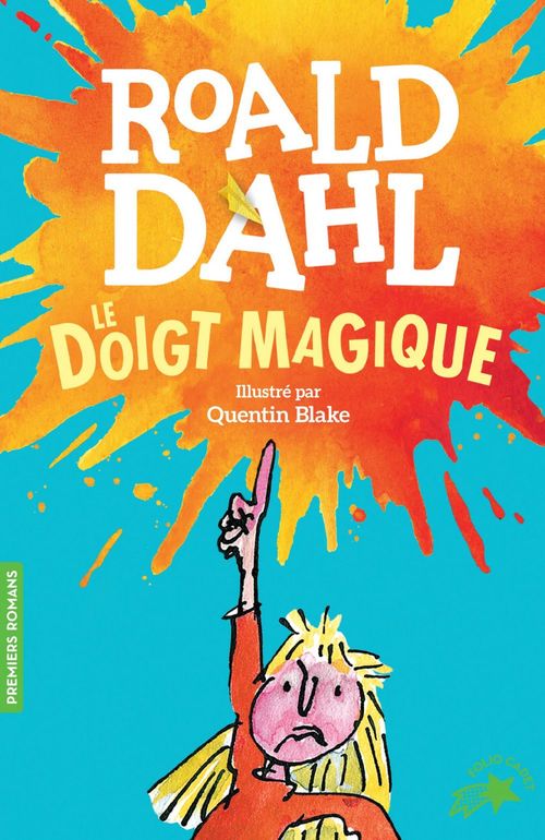 Couverture ebook de Le doigt magique, de Roald Dahl, Quentin Blake