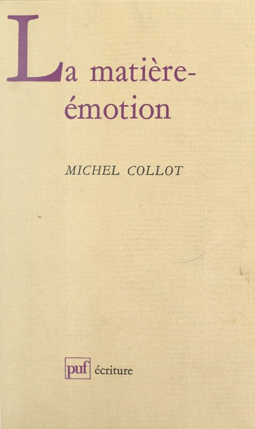 Couverture ebook de La matière-émotion, de Michel Collot