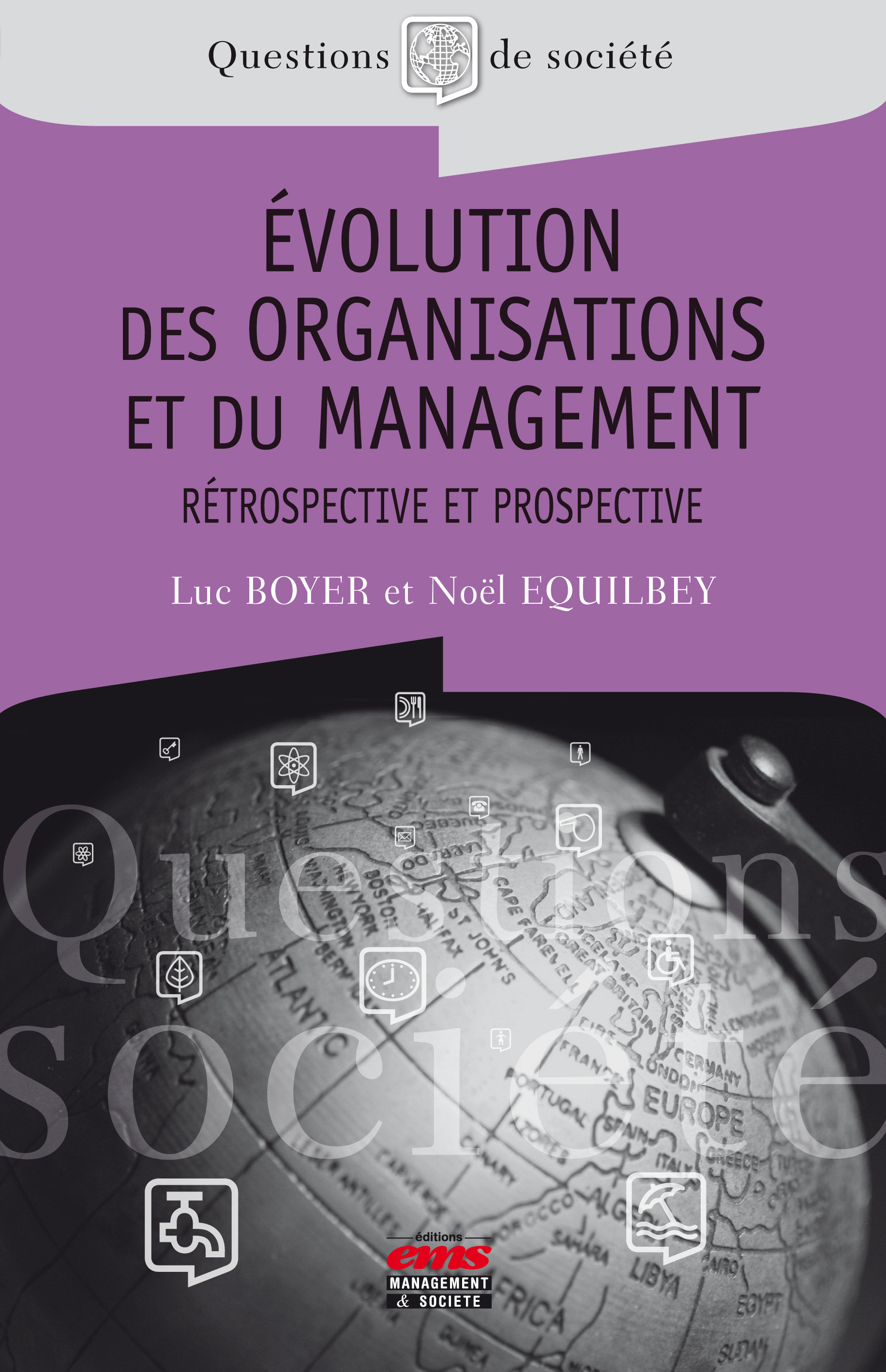 ebook cover of Evolution des organisations et du management, by Luc Boyer, Noël Equilbey