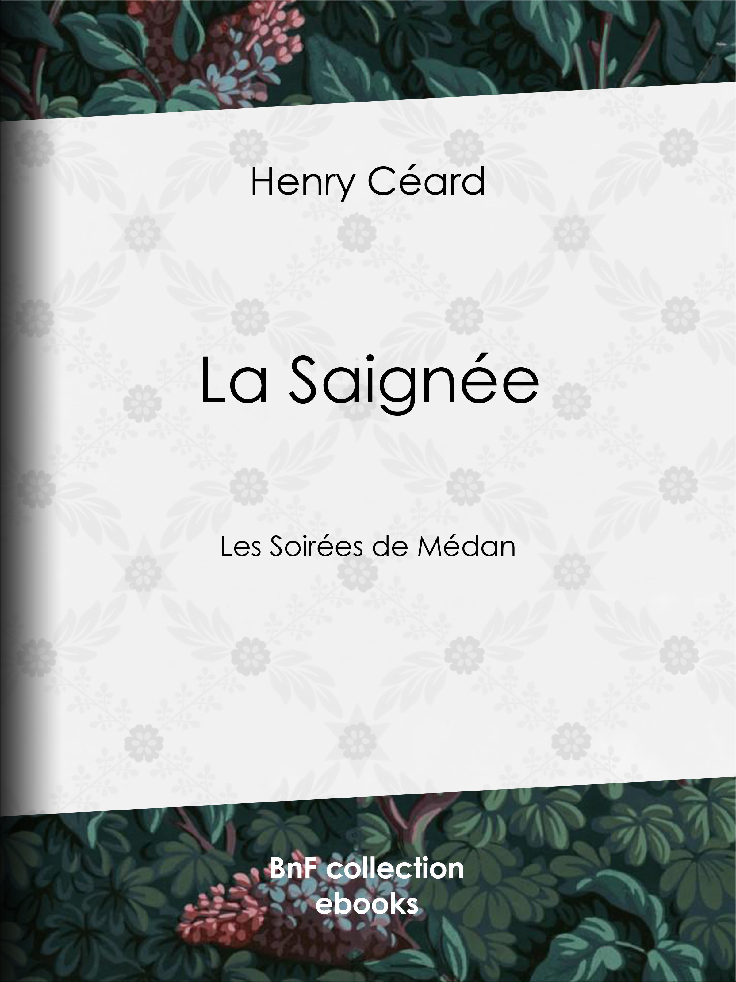 ebook cover of La Saignée, by Henry Ceard