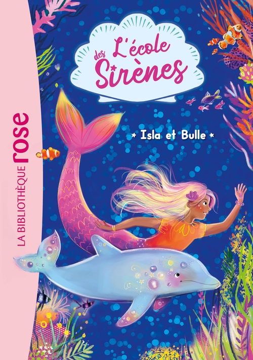 Couverture ebook de L'école des Sirènes 01 - Isla et Bulle, de Linda Chapman, Julie Sykes