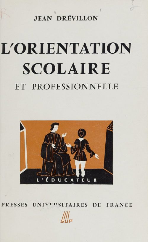 ebook cover of L'orientation scolaire et professionnelle, by Jean Drevillon